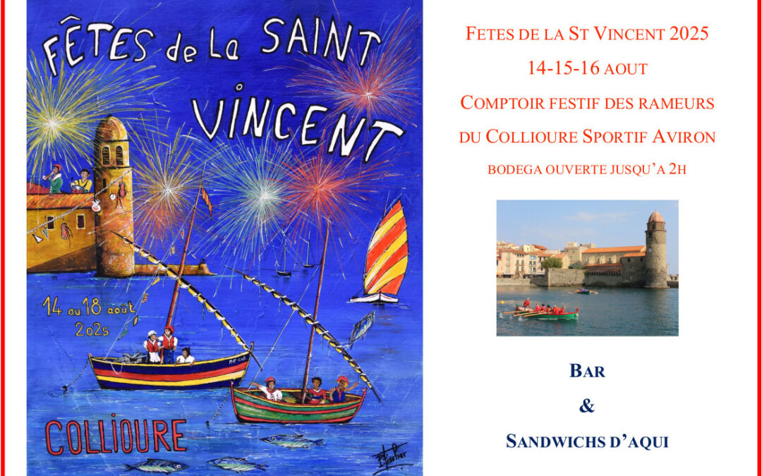 Bodega des Fêtes de la St Vincent les 14, 15 et 16 août